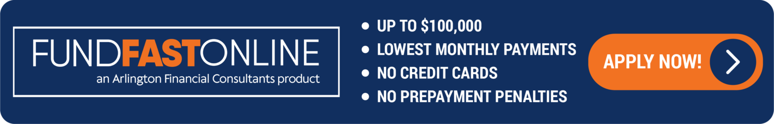 Fund Fast Online - Arlington Financial financing options